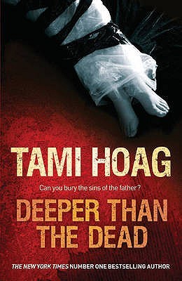 Deeper Than the Dead - Tami Hoag