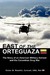 East of the Orteguaza: The Story of an American Military Advisor and the Colombian Drug War