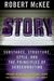 Story by Robert McKee Story by Robert McKee