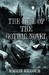 The Rise of the Gothic Novel
