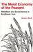 The Moral Economy of the Peasant: Rebellion and Subsistence in Southeast Asia