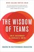 The Wisdom of Teams: Creating the High-Performance Organization
