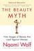 The Beauty Myth: How Images of Beauty are Used Against Women