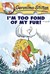 I'm Too Fond of My Fur! (Geronimo Stilton, #4)