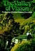 The Valley of Vision - A Collection of Puritan Prayers and Devotions
