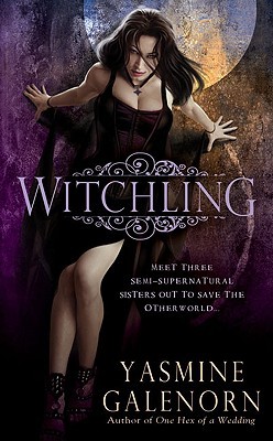 Witchling (Otherworld / Sisters of the Moon #1)