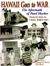 Hawaii Goes to War: The Aftermath of Pearl Harbor