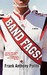 Band Fags!