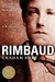 Rimbaud: A Biography