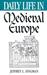 Daily Life in Medieval Europe