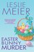 Easter Bunny Murder (Lucy Stone Mystery #19)