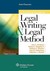 A Practical Guide to Legal Writing & Legal Method