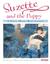 Suzette and the Puppy: A Story About Mary Cassatt (Young readers)