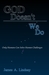 God Doesn't; We Do by James A. Lindsay God Doesn't; We Do by James A. Lindsay