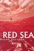 Red Sea by Diane Tullson Red Sea by Diane Tullson