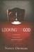 Looking for God: An Unexpected Journey Through Tattoos, Tofu & Pronouns