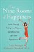 The Nine Rooms of Happiness: Loving Yourself, Finding Your Purpose, and Getting Over Life's Little Imperfections