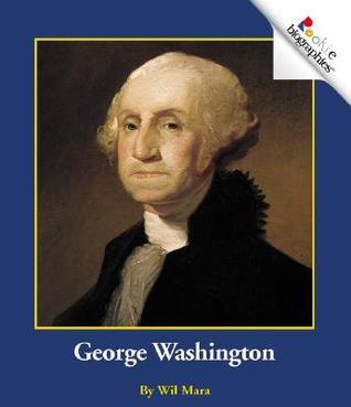 George Washington By Wil Mara Reviews Discussion | george washington by wil mara reviews discussion George Washington By Wil Mara Reviews Discussion | george washington by wil mara reviews discussion