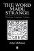 The Word Made Strange: Theology, Language and Culture