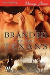 Branded by the Texans [Three Star Republic]