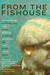 From the Fishouse: An Anthology of Poems that Sing, Rhyme, Resound, Syncopate, Alliterate, and Just Plain Sound Great