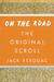 On the Road: The Original Scroll