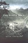 The White Rock: An Exploration of the Inca Heartland