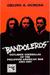 Bandoleros: Outlawed Guerrillas of the Philippine-American War 1903-1907