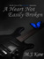 A Heart Not Easily Broken by M.J. Kane A Heart Not Easily Broken by M.J. Kane
