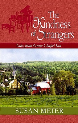 The Kindness of Strangers (Tales from Grace Chapel Inn #23)