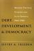 Debt, Development, and Democracy: Modern Political Economy and Latin America, 1965-1985