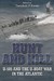 Hunt and Kill: U-505 and the Battle of the Atlantic