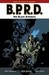 B.P.R.D., Vol. 11: The Black Goddess (B.P.R.D., #11)