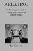 Relating: An Astrological Guide to Living with Others on a Small Planet