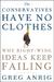 The Conservatives Have No Clothes: Why Right-Wing Ideas Keep Failing