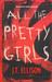All The Pretty Girls by J.T. Ellison All The Pretty Girls by J.T. Ellison