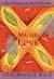 The Mastery of Love: A Practical Guide to the Art of Relationship --Toltec Wisdom Book