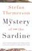The Mystery of the Sardine