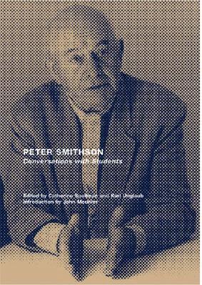 Peter Smithson: Conversations with Students: A Space for Our Generation