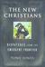The New Christians: Dispatches from the Emergent Frontier