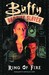 Buffy the Vampire Slayer: Ring of Fire (Buffy the Vampire Slayer Comic #9 Buffy Season 2)