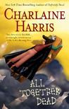 All Together Dead (Sookie Stackhouse, #7)