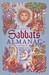 Llewellyn's 2012 Sabbats Almanac: Samhain 2011 to Mabon 2012
