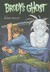 Brody's Ghost, Volume 1