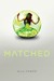 Matched by Ally Condie Matched by Ally Condie