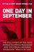 One Day in September: The Full Story of the 1972 Munich Olympics Massacre and the Israeli Revenge Operation "Wrath of God"