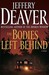 The Bodies Left Behind by Jeffery Deaver The Bodies Left Behind by Jeffery Deaver