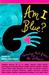 Am I Blue?: Coming Out From the Silence
