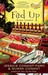 Fed Up (A Gourmet Girl Mystery, #4)