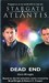 Stargate Atlantis: Dead End (Stargate Atlantis, #12)